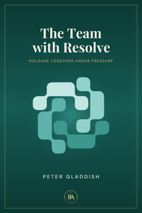 Cover of The Team with Resolve by Peter Gladdish. The same interlocking RESOLVE mark and gold rule as the first book, in pale green on deep green, the second colourway in the series.